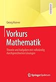 Image de Vorkurs Mathematik: Theorie und Aufgaben mit vollständig durchgerechneten Lösungen (Springer-Lehrb