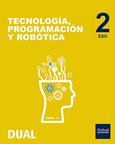 Inicia Dual Tecnología, Programación Y Robótica Libro Del Alumno2º ESO [Comunidad de Madrid]