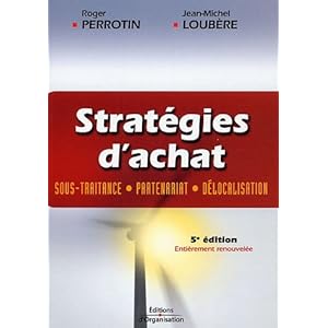Stratégies d'achat: Sous-traitance - Partenariat - Délocalisation Livre en Ligne Stratégies d'achat: Sous-traitance - Partenariat - Délocalisation Livre en Ligne - Telecharger Ebook