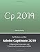 Adobe Captivate 2019: Erfolgreich(e) Screencasts und E-Learning-Anwendungen erstellen by 
