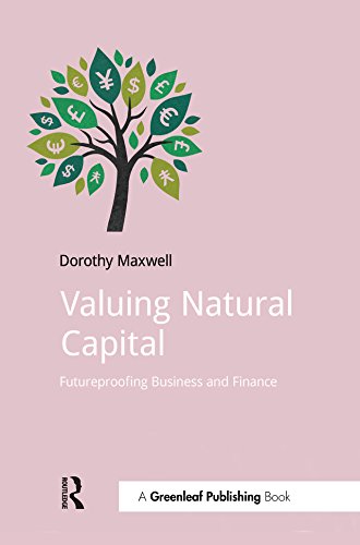 Download Valuing Natural Capital: Future Proofing Business and Finance (DoShorts) Download Valuing Natural Capital: Future Proofing Business and Finance (DoShorts)