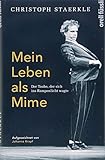 Mein Leben als Mime: Der Taube, der sich ins Rampenlicht wagte by Christoph Staerkle