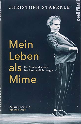 Mein Leben als Mime: Der Taube, der sich ins Rampenlicht wagte