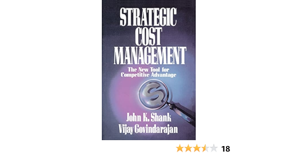 Buy Strategic Cost Management The New Tool For Competitive Advantage Book Online At Low Prices In India Strategic Cost Management The New Tool For Competitive Advantage Reviews Ratings Amazon In
