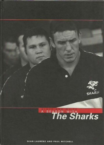 Preisvergleich Produktbild BLACK AND WHITE: A SEASON WITH THE SHARKS.