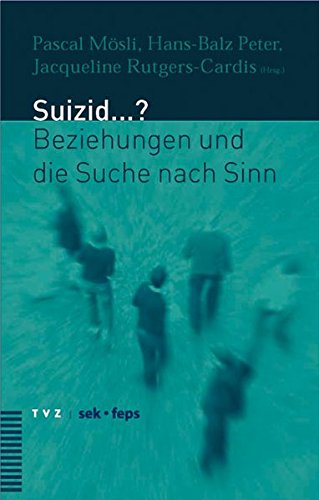 Preisvergleich Produktbild Suizid... Beziehung und die Suche nach Sinn