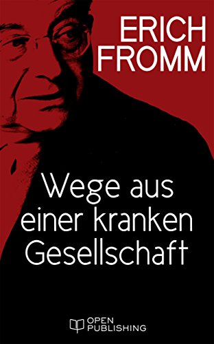 Download Wege aus einer kranken Gesellschaft Download Wege aus einer kranken Gesellschaft