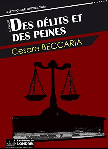 Des délits et des peines Des délits et des peines