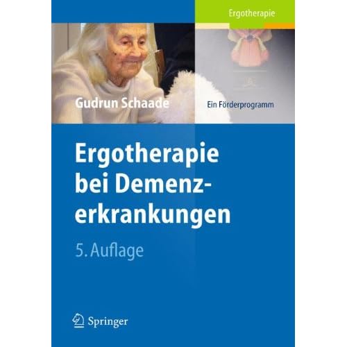 [PDF] Ergotherapie bei Demenzerkrankungen: Ein Förderprogramm KOSTENLOS DOWNLOAD