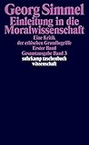 Gesamtausgabe in 24 Bänden: Band 3: Einleitung in die Moralwissenschaft. Eine Kritik der ethischen Grundbegriffe. Erster Band (suhrkamp taschenbuch wissenschaft) by