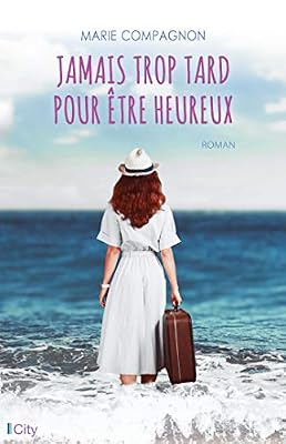 City Edition Jamais trop tard pour être heureux