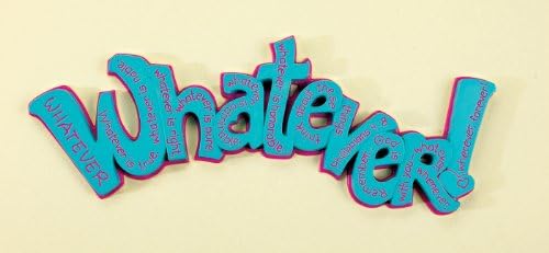 Abbey Press 39446 Whatever! Wall Art