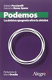 Podemos. La sinistra spagnola oltre la sinistra