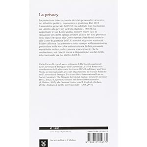 La privacy. Proteggere i dati personali oggi