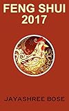 Feng shui 2017 (English Edition) by Jayashree Bose