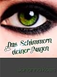 Das Schimmern deiner Augen by 