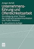 Image de Unternehmensführung und Öffentlichkeitsarbeit: Grundlegung einer Theorie der Unternehmenskommunika