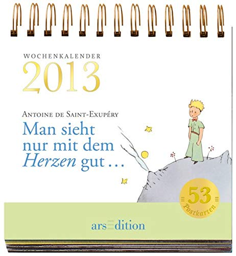 Download Man sieht nur mit dem Herzen gut - Postkartenkalender 2013 Download Man sieht nur mit dem Herzen gut - Postkartenkalender 2013
