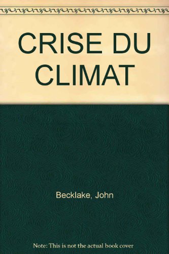 <a href="/node/19066">La crise du climat</a>