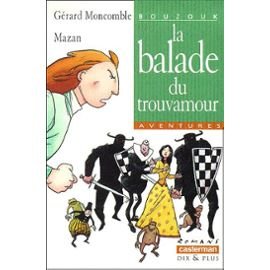couverture de : BALADE DU TROUVAMOUR (LA)