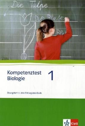 Kompetenztest Biologie 1: Arbeitsheft Klasse 5/6