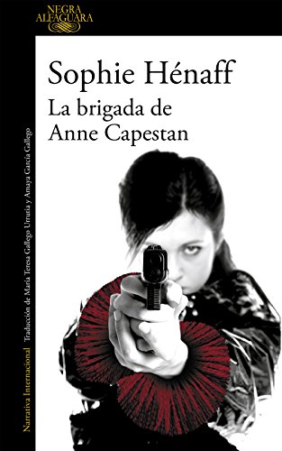 Download La brigada de Anne Capestan (Anne Capestan 1) Download La brigada de Anne Capestan (Anne Capestan 1)