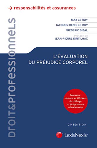 L'évaluation du préjudice corporel francais L'évaluation du préjudice corporel francais