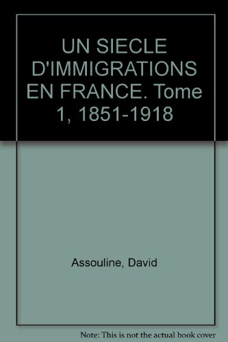 couverture de : Un siècle d'immigrations en France