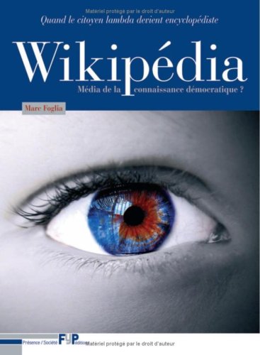 Download Wikipédia média de la connaissance démocratique? Quand le citoyen lambda devient encyclopédiste. Download Wikipédia média de la connaissance démocratique? Quand le citoyen lambda devient encyclopédiste.