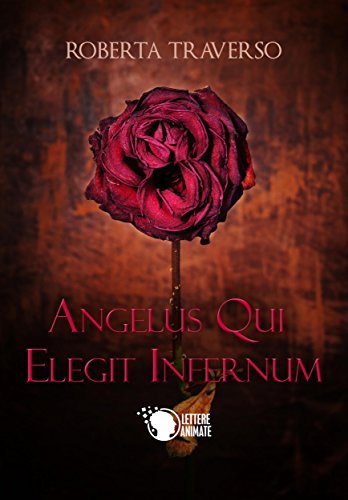 Download Angelus qui elegit infernum