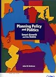 Image de Planning Policy and Politics: Smart Growth and the States