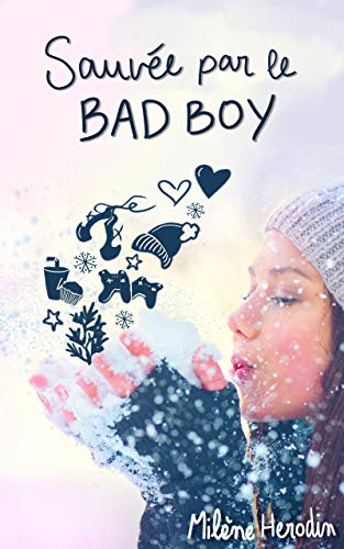 Télécharger Sauvée par le bad boy Gratuit