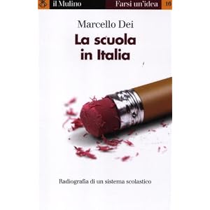 La scuola in Italia. Radiografia di un sistema scolastico La scuola in Italia. Radiografia di un sistema scolastico