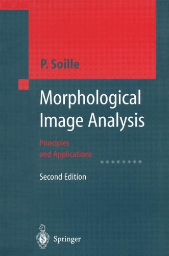 Télécharger Morphological Image Analysis: Principles and Applications Gratuit