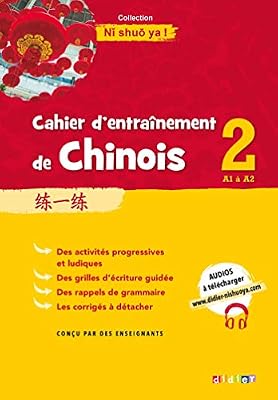 Didier Cahier d'entrainement de Chinois 2 - Cahier A1-A2