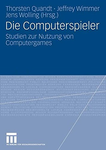 Die Computerspieler: Studien zur Nutzung von Computergames
