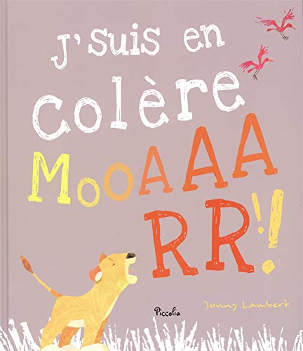couverture de : J'suis en colere mooaaarr !/j'suis en colere mooaaarr !