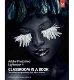 Image de Adobe Photoshop Lightroom 4 Classroom in a Book: The Official Training Workbook from Adobe Systems [With CDROM][ ADOBE PHOTOSHOP LIGHTROOM 4 CLASSROOM