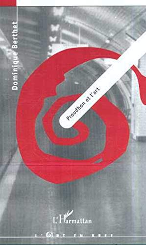 Proudhon et l'Art Proudhon et l'Art