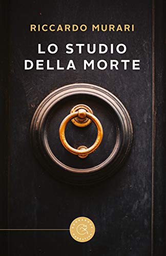 Riccardo Murari   - Lo studio della morte (2019)