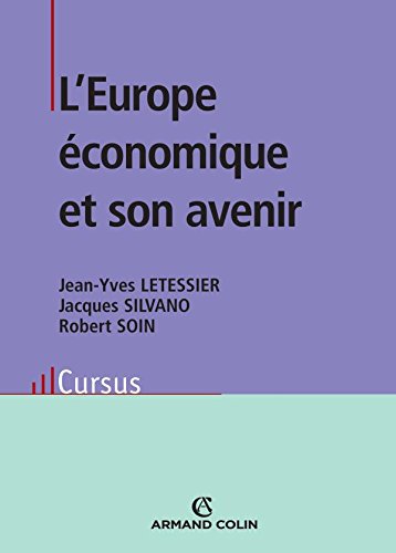 L'Europe économique et son avenir L'Europe économique et son avenir