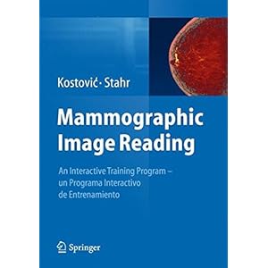 Mammographic Image Reading, 1 DVD-ROM An interactive training program - un programa interactivo de entrenamiento