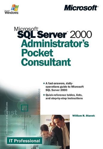 Microsoft? SQL Server? 2000 Administrator's Pocket Consultant by William R. Stanek (2000-10-27)