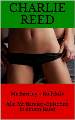Mr.Barcley - Kollektiv - Alle Mr.Barcley-Episoden in einem Band