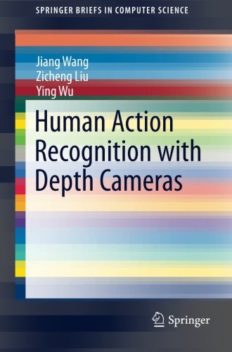 Jiang WangHuman Action Recognition with Depth Cameras (SpringerBriefs in Computer Science)