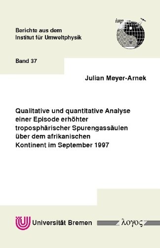 Qualitative und quantitative Analyse einer Episode erhöhter troposphärischer Spurengassäulen über dem afrikanischen Kontinent im September 1997