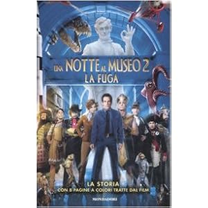 Una notte al museo 2. La fuga