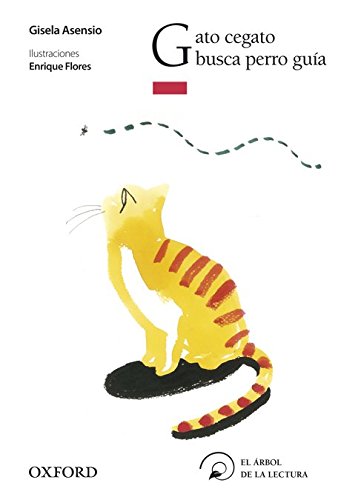 Gato cegato busca perro guía (el árbol de la lectura)