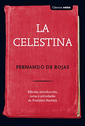 LA CELESTINA (Clásicos edebé)