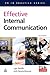 Effective Internal Communication (Pr in Practice) by Lyn Smith, Pamela Mounter